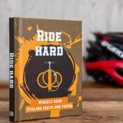 Ride Hard: Wheely Good Cycling Facts and Trivia Hardcover Book