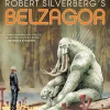 Robert Silverberg's Belzagor Hardcover Book