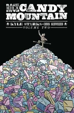 Rock Candy Mountain - Volume 02 Trade Paperback