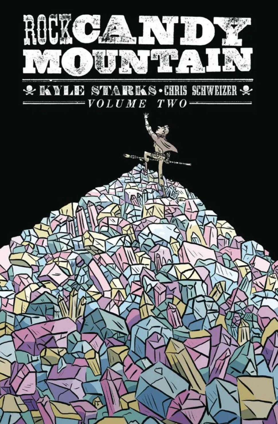 Rock Candy Mountain - Volume 02 Trade Paperback