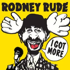 Rodney Rude - I Got More LP Vinyl Record