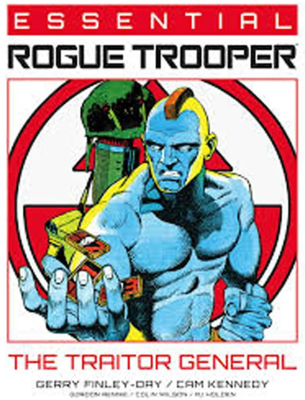 Rogue Trooper - Essential Rogue Trooper: The Traitor General Paperback Book