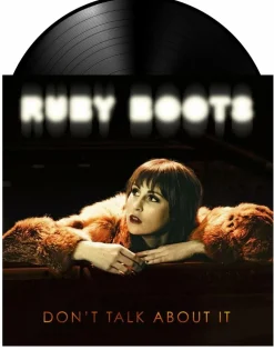Ruby Boots - Don't Talk About It LP Vinyl Record