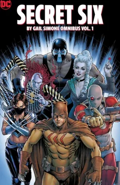 Secret Six - Secret Six by Gail Simone Omnibus Volume 01 Hardcover Book