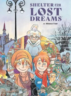 Shelter for Lost Dreams by Alfonso Font Hardcover Book
