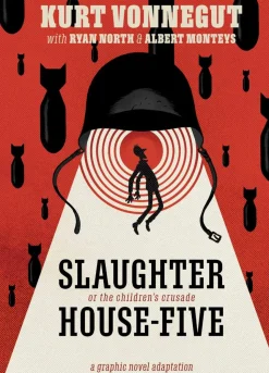 Slaughterhouse-Five: The Graphic Novel by Ryan North & Kurt Vonnegut Hardcover Book