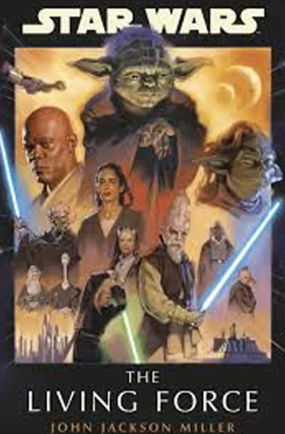 Star Wars - The Living Force by John Jackson Miller Paperback Book