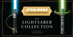 Star Wars: The High Republic - The Lightsaber Collection Hardcover Book