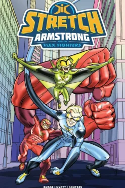 Stretch Armstrong - Stretch Armstrong and the Flex Fighters Trade Paperback