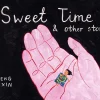 Sweet Time & Other Stories by Weng Pixin Paperback Book