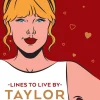 Taylor Swift - Lines To Live By: Shake it Off and Never Go Out of Style with Tay Tay Hardcover Book