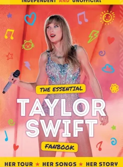 Taylor Swift - The Essential Taylor Swift Fanbook Hardcover Book