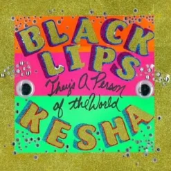The Black Lips / Kesha - They's A Person Of The World 7” Split Single Vinyl Record