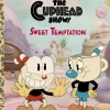 The Cuphead Show! - Sweet Temptation Little Golden Book Hardcover Book