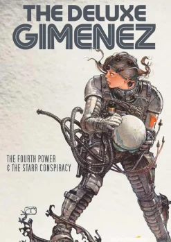 The Deluxe Gimenez: The Fourth Power & The Starr Conspiracy by Juan Gimenez Hardcover Book