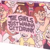 The Girls Just Wanna Get Drunk - Board Game