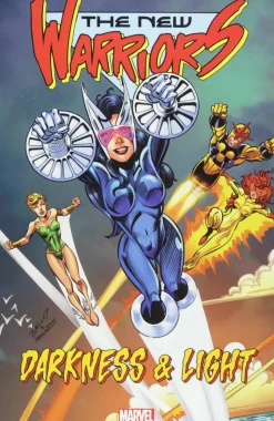 The New Warriors - Darkness and Light Trade Paperback