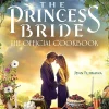 The Princess Bride - The Official Cookbook Hardcover Book