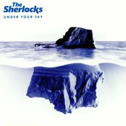 The Sherlocks - Under Your Sky LP Vinyl Record (Limited Edition Blue Galaxy Vinyl)