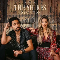 The Shires - 10 Year Plan LP Vinyl Record