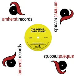 The Whole Darn Family - Seven Minutes of Funk / Ain't Nothing But Something To Do 12” Single Vinyl Record (2022 Record Store Day Exclusive)