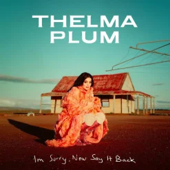 Thelma Plum - I’m Sorry, Now Say It Back LP Vinyl Record
