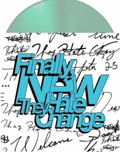 They Hate Change - Finally, New LP Vinyl Record (Coke Bottle Clear Vinyl)