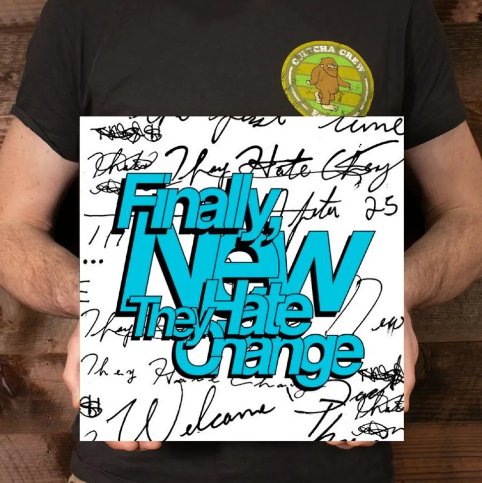 They Hate Change - Finally, New LP Vinyl Record (Coke Bottle Clear Vinyl)