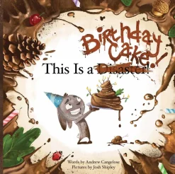 This Is A Birthday Cake by Andrew Cangelose Hardcover Book