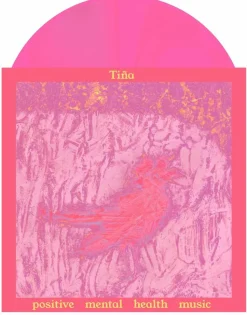 Tiña ‎- Positive Mental Health Music LP Vinyl Record (Translucent Pink Coloured Vinyl)