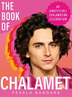 Timothee Chalamet - The Book of Chalamet Hardcover Book