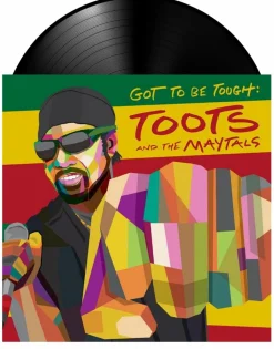 Toots and the Maytals – Got To Be Tough LP Vinyl Record