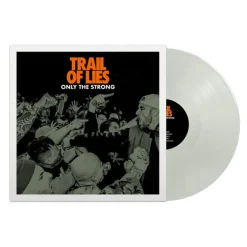 Trail Of Lies - Only The Strong LP Vinyl Record (Coke Bottle Clear Vinyl)