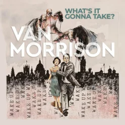 Van Morrison - What's It Gonna Take? 2xLP Vinyl Record