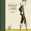 What I Did by Jason Hardcover