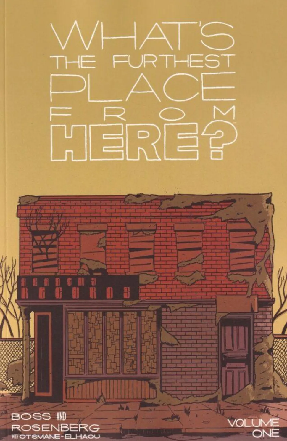 What's the Furthest Place from Here - Volume 01 Trade Paperback Book