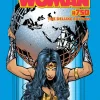 Wonder Woman - #750 Deluxe Edition Hardcover Book
