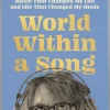 World Within A Song: Music That Changed My Life and Life That Changed My Music by Jeff Tweedy Hardcover Book