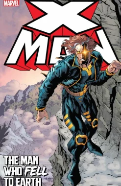 X-Man - Man Who Fell to Earth Trade Paperback
