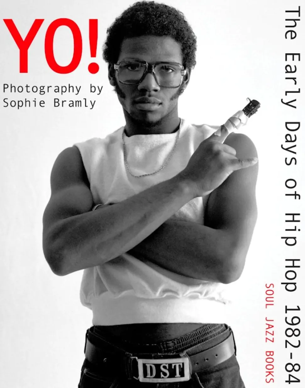 Yo! The Early Days of Hip Hop 1982-84 by Sophie Bramly Paperback Book